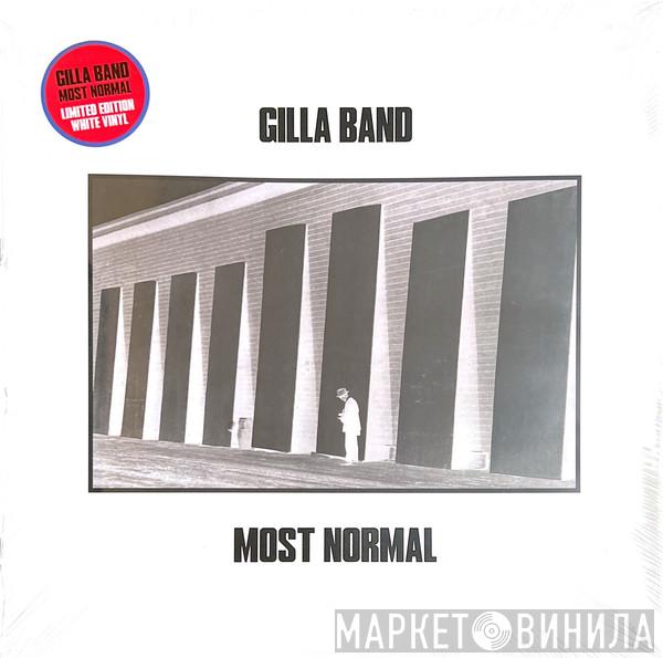 Gilla Band - Most Normal
