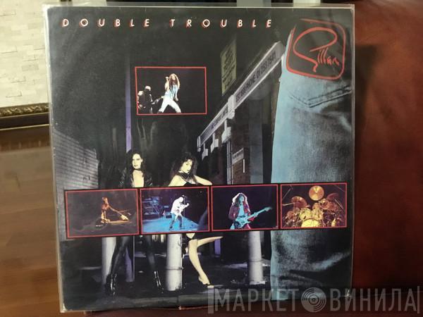  Gillan  - Double Trouble