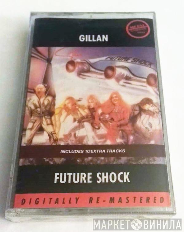  Gillan  - Future Shock