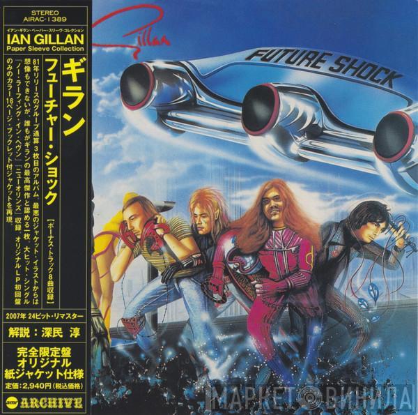  Gillan  - Future Shock