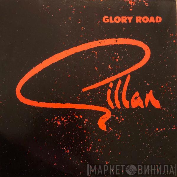 Gillan  - Glory Road