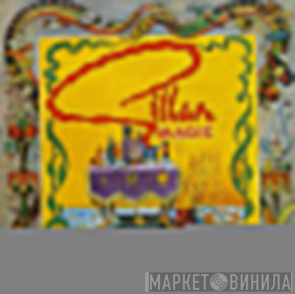  Gillan  - Magic