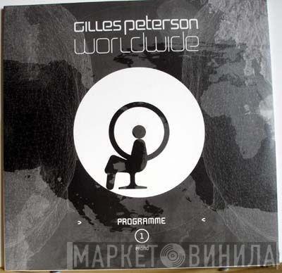  Gilles Peterson  - Worldwide Programme 1