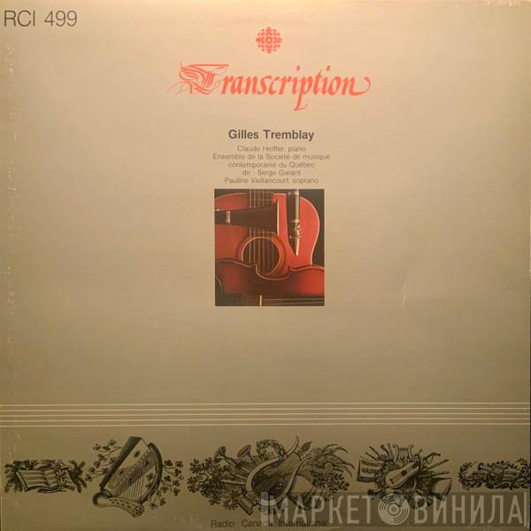 Gilles Tremblay - Gilles Tremblay