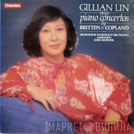 Gillian Lin, Melbourne Symphony Orchestra, John Hopkins , Benjamin Britten, Aaron Copland - Gillian Lin Plays Piano Concertos By Britten & Copland