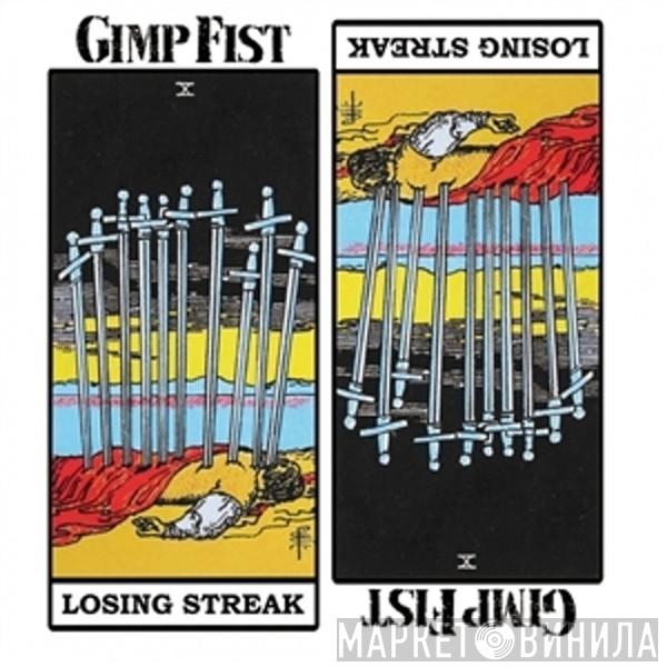Gimp Fist - Losing Streak