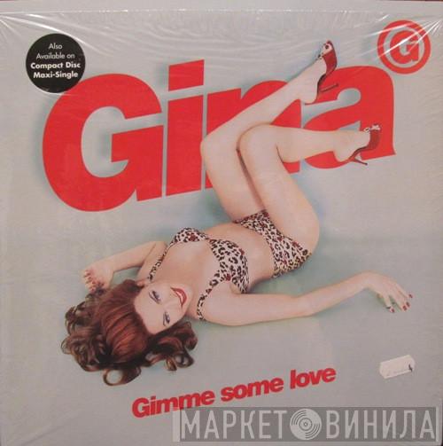  Gina G  - Gimme Some Love