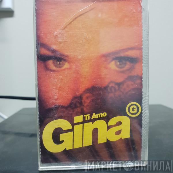  Gina G  - Ti Amo