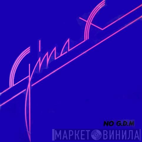  Gina X  - No G.D.M.
