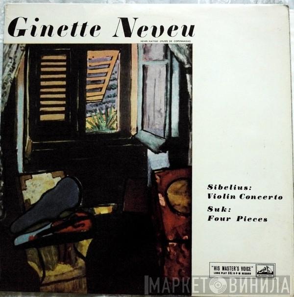 Ginette Neveu, Jean Sibelius, Josef Suk  - Violin Concerto / Four Pieces