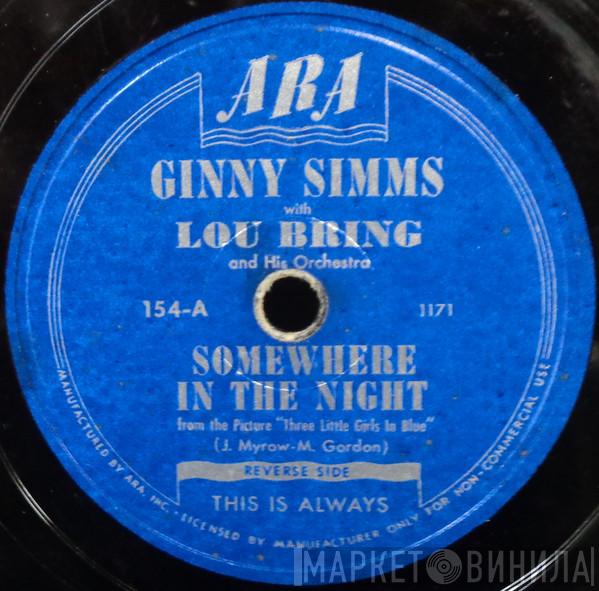 Ginny Simms, Lou Bring And His Orchestra - Somewhere In The Night / This Is Always