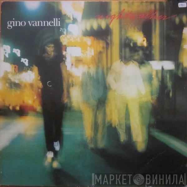  Gino Vannelli  - Nightwalker