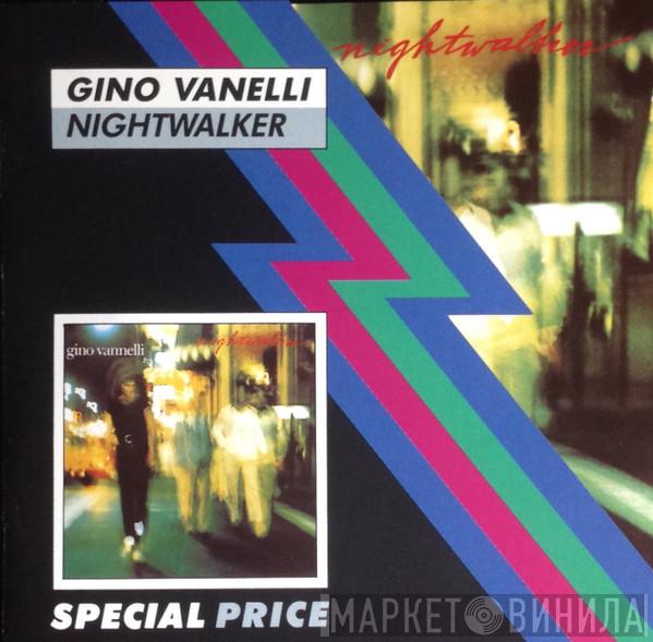  Gino Vannelli  - Nightwalker