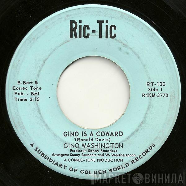 Gino Washington - Gino Is A Coward / Puppet On A String