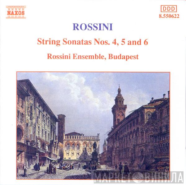 , Gioacchino Rossini  Budapest Rossini Ensemble  - String Sonatas Nos. 4, 5 And 6