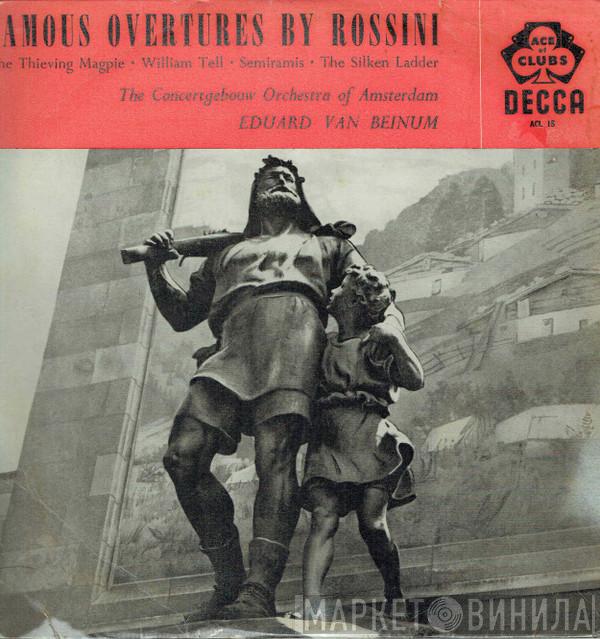 , Gioacchino Rossini Conducted By Concertgebouworkest  Eduard van Beinum  - Famous Overtures By Rossini