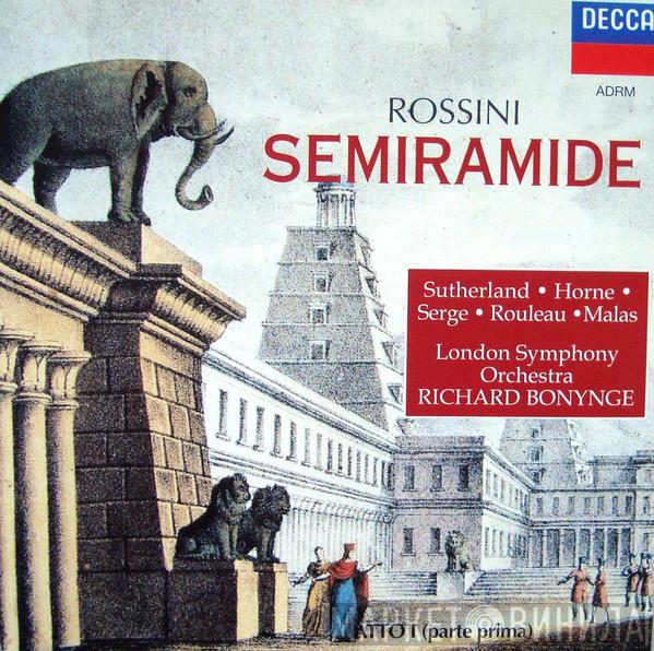Gioacchino Rossini, Joan Sutherland, Marilyn Horne, John Serge, Joseph Rouleau, Spiro Malas, The London Symphony Orchestra, Richard Bonynge - Semiramide [Atto I (Parte Prima)]