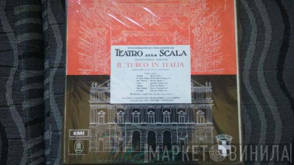 , Gioacchino Rossini , Maria Callas , Nicola Rossi-Lemeni , Nicolai Gedda , Jolanda Gardino , Piero De Palma , Franco Calabrese , Mariano Stabile , Orchestra Del Teatro Alla Scala , Gianandrea Gavazzeni  Vittore Veneziani  - Il Turco In Italia