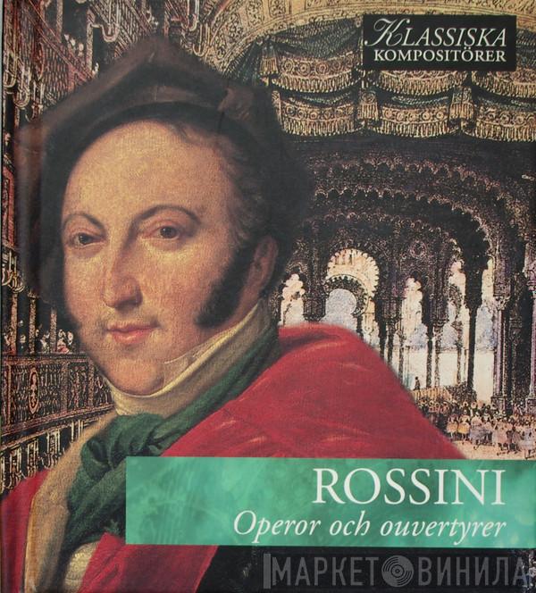  Gioacchino Rossini  - Operor Och Ouvertyrer