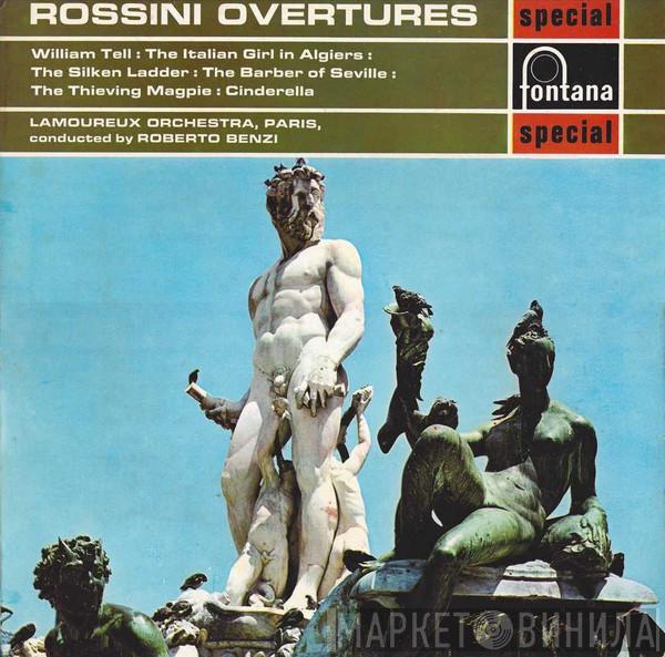 Gioacchino Rossini, Orchestre Des Concerts Lamoureux, Roberto Benzi - Overtures - William Tell : The Italian Girl In Algiers : The Silken Ladder : The Barber Of Seville : The Thieving Magpie : Cinderella