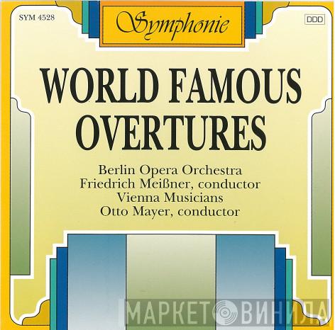 , Gioacchino Rossini , Otto Nicolai , Richard Wagner  Wolfgang Amadeus Mozart  - World Famous Overtures