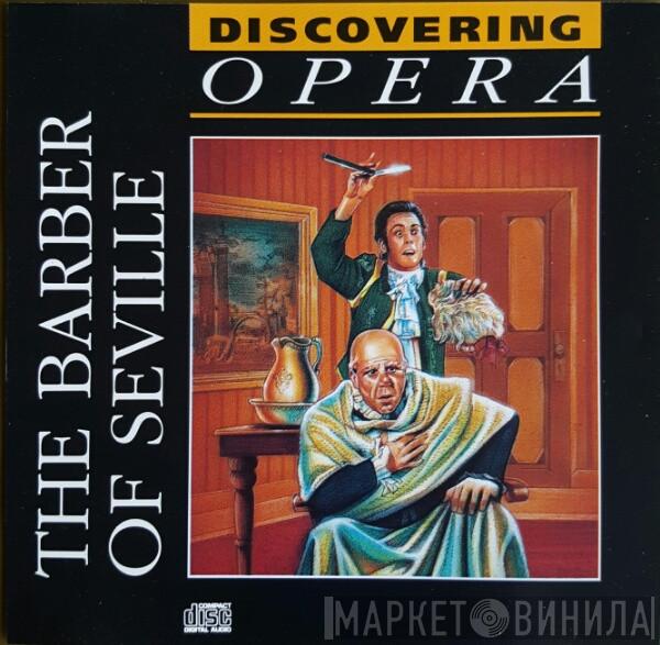Gioacchino Rossini, Philharmonia Orchestra, Alceo Galliera - The Barber Of Seville