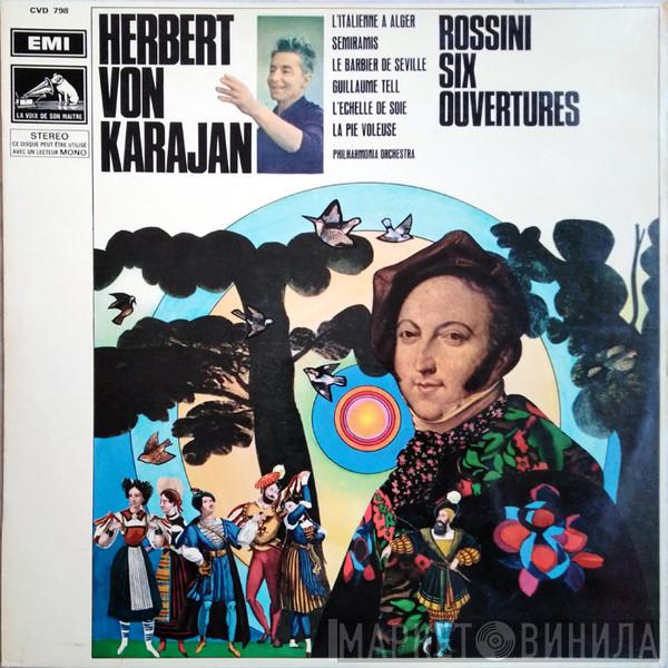 - Gioacchino Rossini , Philharmonia Orchestra  Herbert von Karajan  - Six Ouvertures De Rossini
