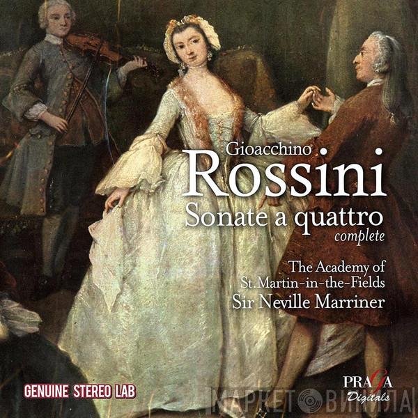 Gioacchino Rossini, The Academy Of St. Martin-in-the-Fields, Sir Neville Marriner - Sonate A Quattro Complete