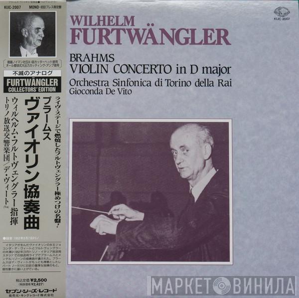 , Gioconda De Vito , Wilhelm Furtwängler , Orchestra Sinfonica Di Torino Della RAI  Johannes Brahms  - Violin Concerto in D Major