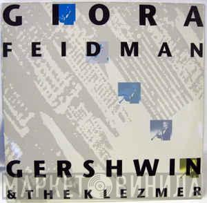 Giora Feidman - Gershwin & The Klezmer