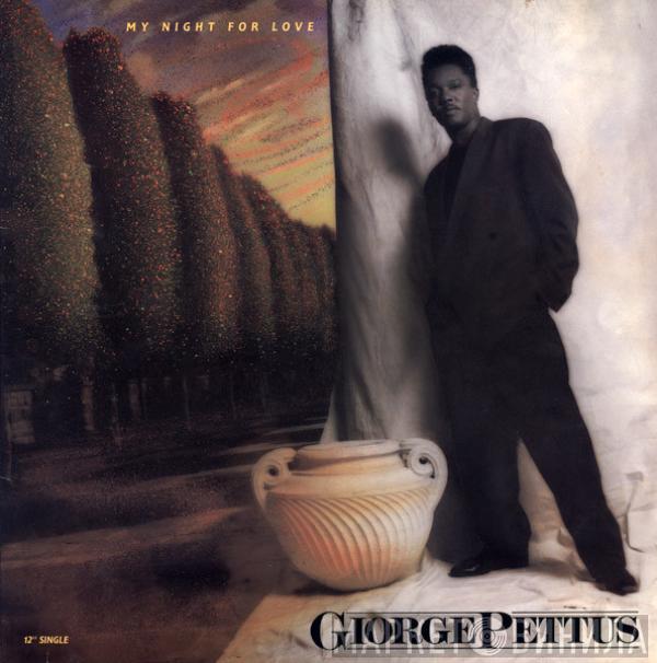 Giorge Pettus - My Night For Love