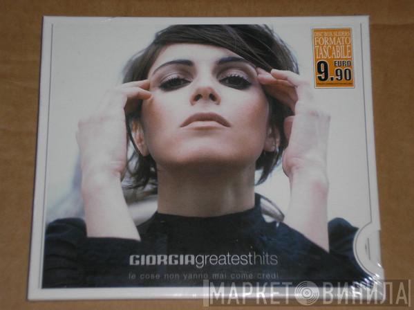  Giorgia  - Greatest Hits (Le Cose Non Vanno Mai Come Credi)