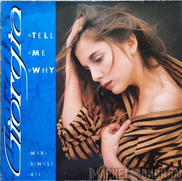 Giorgia  - Tell Me Why