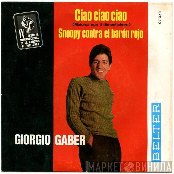 Giorgio Gaber - Ciao Ciao Ciao (Maiorca Non Ti Dimentichero)