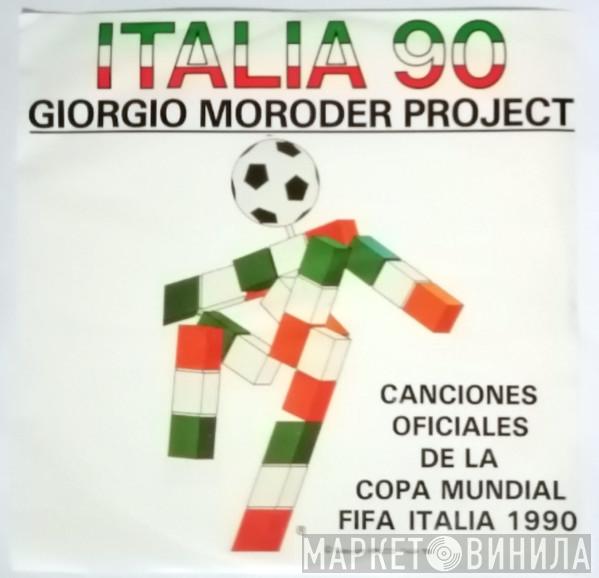 Giorgio Moroder Project  - Italia 90