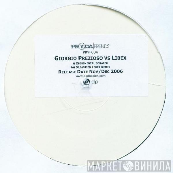 Giorgio Prezioso vs. Libex  - Xperimental Scratch