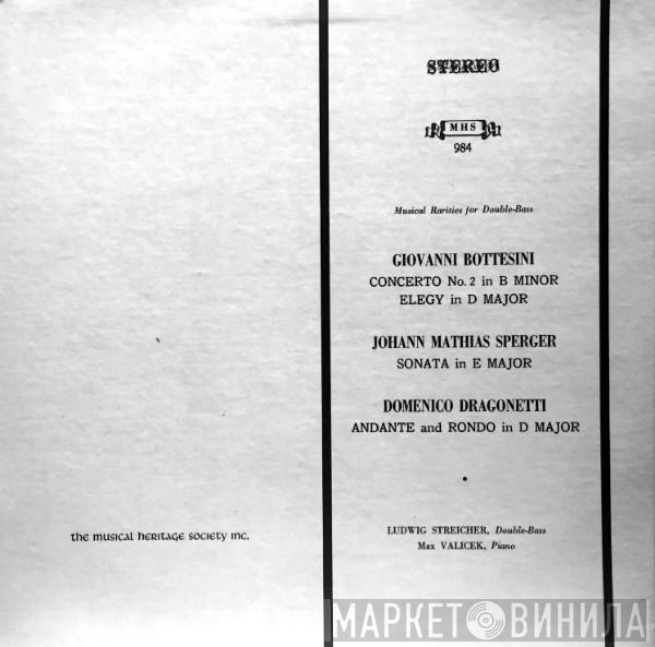 , Giovanni Bottesini , Johannes Matthias Sperger - Domenico Dragonetti , Ludwig Streicher  Max Valicek  - Musical Rarities For Double Bass