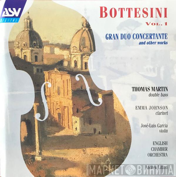 - Giovanni Bottesini , Thomas Martin  , Emma Johnson , José-Luis Garcia , English Chamber Orchestra  Andrew Litton  - Vol. 1 (Gran Duo Concertante And Other Works)