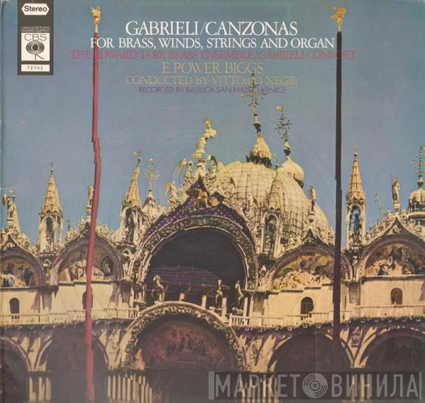 Giovanni Gabrieli, The Edward Tarr Brass Ensemble, Gabrieli Consort La Fenice, E. Power Biggs, Vittorio Negri - Canzonas For Brass, Winds, Strings And Organ