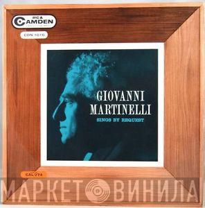Giovanni Martinelli - Giovanni Martinelli Sings By Request Volume 1