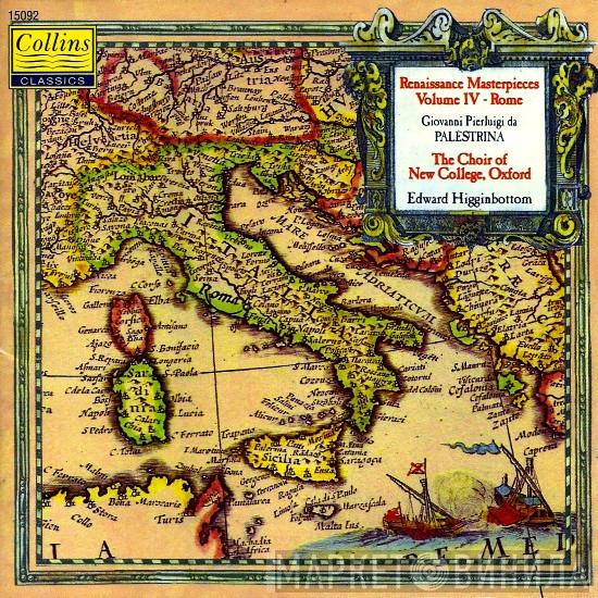 - Giovanni Pierluigi da Palestrina  The New College Oxford Choir  - Renaissance Masterpieces, Volume IV - Rome