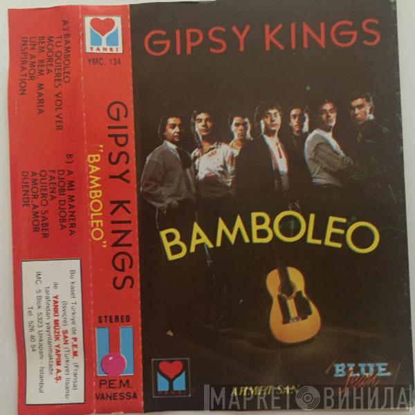  Gipsy Kings  - Bamboleo