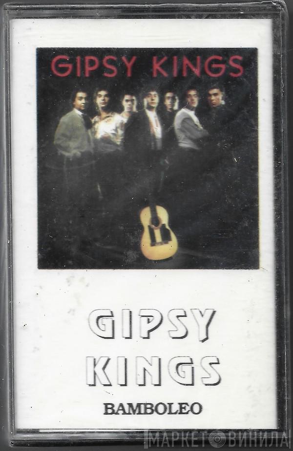  Gipsy Kings  - Gipsy Kings - Bamboleo