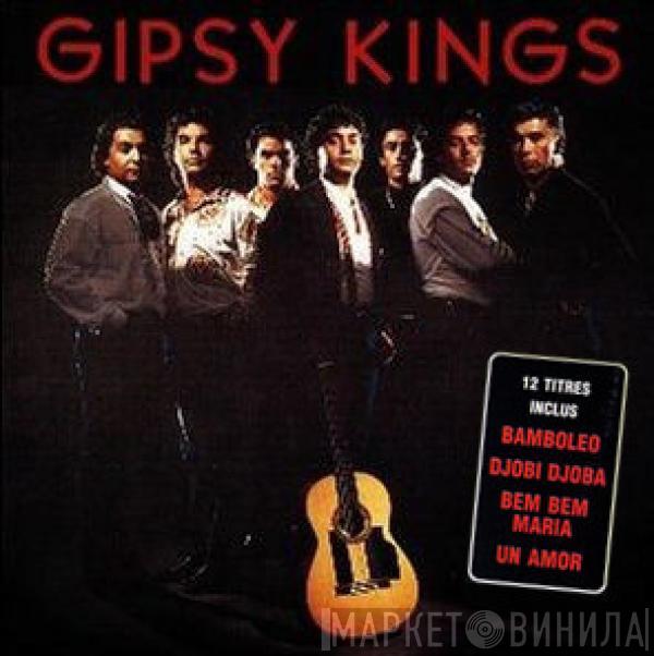  Gipsy Kings  - Gipsy Kings