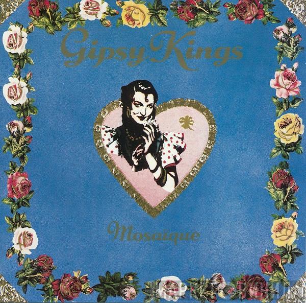  Gipsy Kings  - Mosaïque