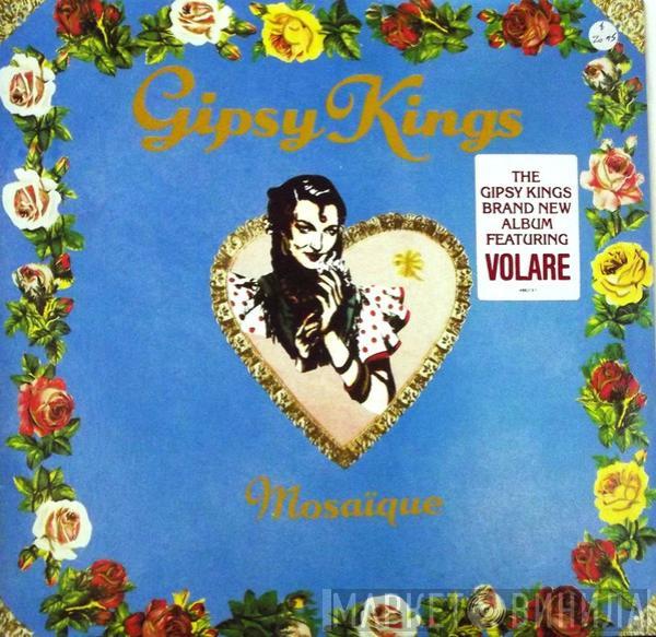  Gipsy Kings  - Mosaique