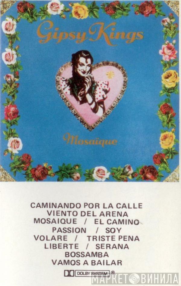  Gipsy Kings  - Mosaique