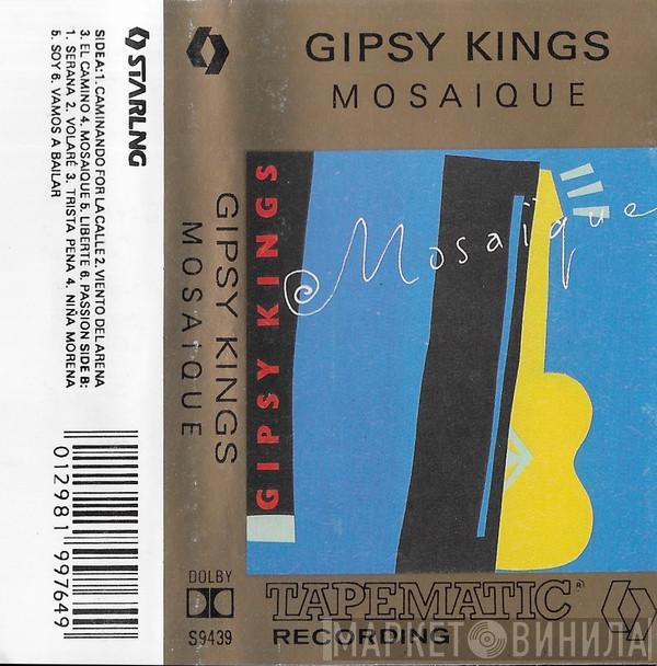 Gipsy Kings  - Mosaique
