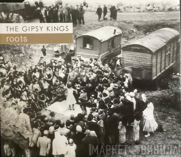Gipsy Kings - Roots