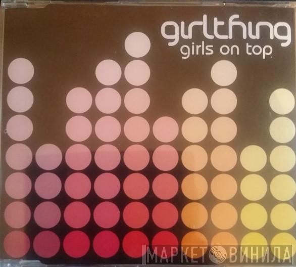 Girl Thing - Girls On Top